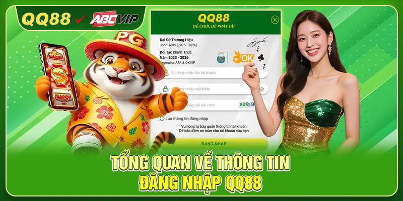 Tổng quan về thông tin đăng nhập QQ88